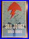 Seu_Jorge_Tribute_David_Bowie_Concert_Poster_Signed_VIP_01_eulm